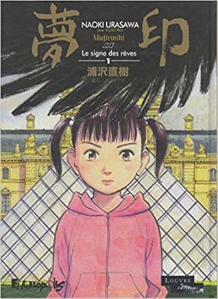 Mujirushi ou Le signe des rêves, Tome 1 (Le Signe des rêves #1)