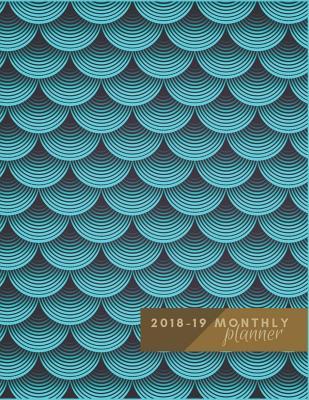 2018 To 19 Monthly Planner: Seamless Pattern September 2018 To December 2019 Monthly Calendar Journal Notebook and Schedule Organizer 16 Months Calendar. (16 Months Monthly Planner 2019)