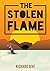 The Stolen Flame (The Holde...