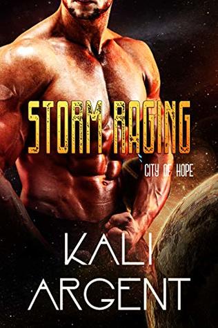 Storm Raging (City of Hope, #4)