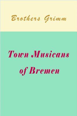 Town Musicans of Bremen