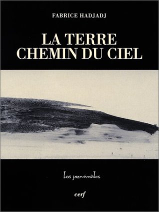 LA TERRE CHEMIN DU CIEL (SPIRITUALITE) (French Edition)