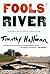 Fools' River (A Poke Rafferty Novel)