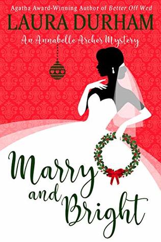 Marry and Bright (Annabelle Archer #9.5)