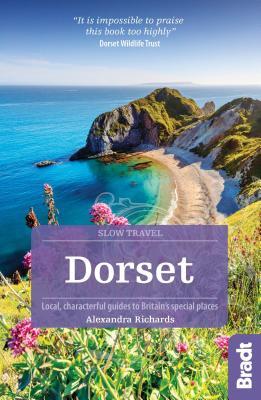 Dorset: Local, characterful guides to Britain's special places