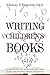 Writing Children's Books by Anthony Fredericks