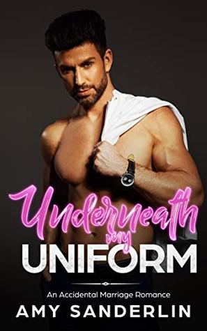 Underneath my Uniform (Kindle Edition)