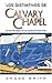Los Distintivos De Calvary Chapel by Chuck Smith