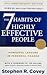 The 7 Habits Of Highly Effective People by Stephen R. Covey