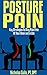 Posture Pain by Nicholas Gallo