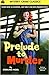 Prelude to Murder