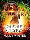 Centaur's Mate: Saggitarius (Zodiac Shifters #44)