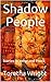 Shadow People by Toretha Wright