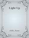 Light Up by Unknown Author