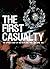The First Casualty by Ricky D. Phillips