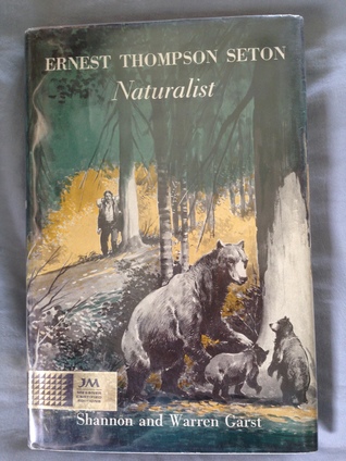 Ernest Thompson Seton: Naturalist