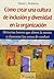 Como crear una cultura de incluson y diversidad en la organiz... by Steve Robbins