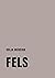 Fels