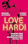 Love Hard!: Warum...