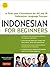 Indonesian for Beginners: Learning Conversational Indonesian (With Free Online Audio)