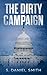 The Dirty Campaign