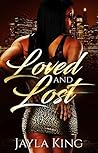 Loved and Lost