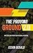 The Proving Ground 2.0: Nine Tests That Prove Your Personal Potential