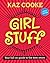 Girl Stuff 13+