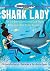 Shark Lady by Jordan Killam