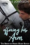 Offering His Arm by Shanae Johnson