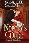 Nobody's Duke by Scarlett Scott
