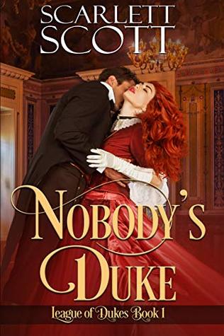 Nobody's Duke (League of Dukes, #1)