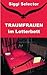 Traumfrauen im Lotterbett: ...