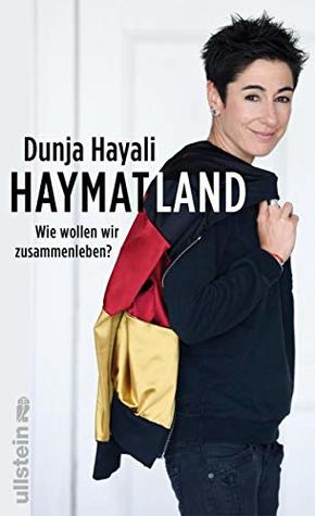 Haymatland: Wie wollen wir zusammenleben? (Kindle Edition)