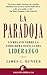 La Paradoja by James C. Hunter