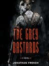 The Grey Bastards