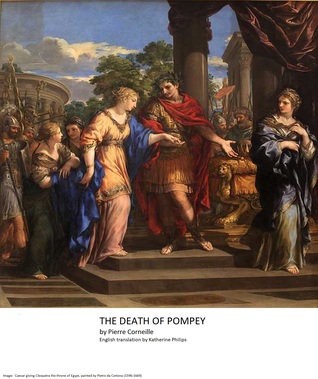 The Death of Pompey by Pierre Corneille