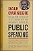 How to Develop Self-Confidence and Influence People by Public... by Dale Carnegie How to Develop Self-Confidence and Influence People by Public... by Dale Carnegie