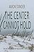 The Center Cannot Hold (Ray Elkins Mystery #10)