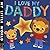 I Love My Daddy (My Little World)
