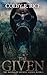 The Given: The Books of Ezekiel (Book #1)