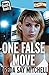One False Move