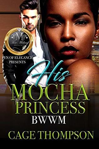 His Mocha Princess (Kindle Edition)