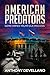 American Predators: Some crimes trump due process
