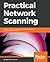 Practical Network Scanning:...