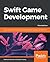 Swift Game Development: Lea...