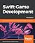 Swift Game Development by Siddharth Shekar