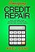 Amazing Credit Repair by Abel Gray