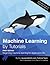 Machine Learning by Tutorials by raywenderlich.com Team