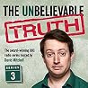 The Unbelievable Truth: Series 3 The Unbelievable Truth: Series 3